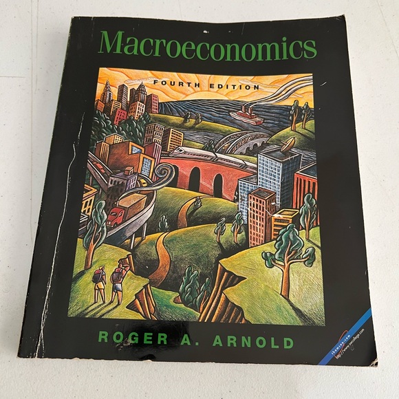 Macroeconomics 4th Edition by Roger A. Arnold (Author) - Textbook - Picture 1 of 4